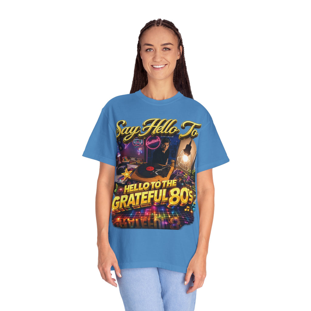 Hello to the Grateful 80s T-Shirt — Retro 1980s Music Vintage Tee Printify