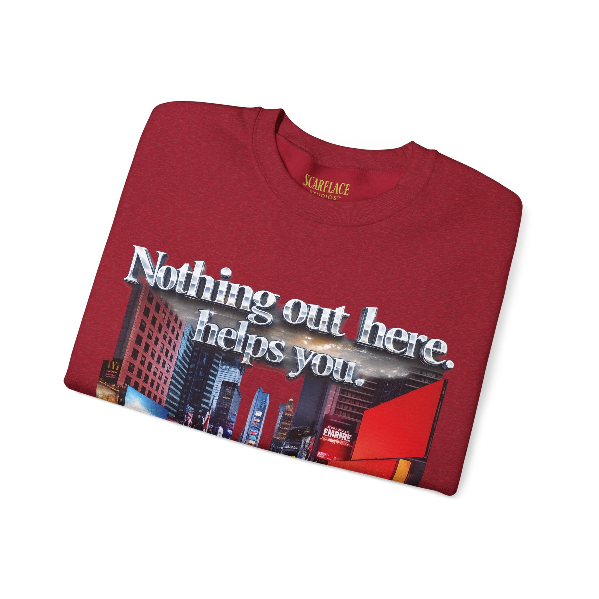 Crewneck Sweatshirt — Times Square Photo with Motivational Script “Nothing Out Here Helps You… That’s What Makes You Stronger” Printify