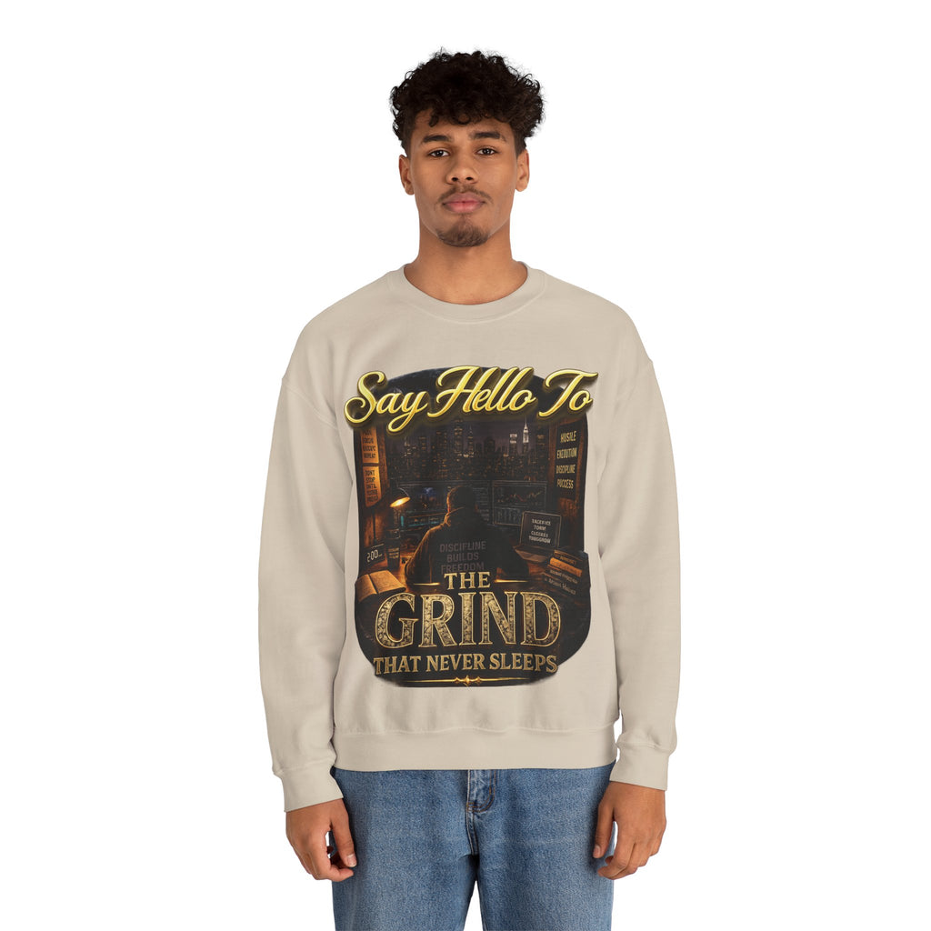 The Grind That Never Sleeps Crewneck Sweatshirt — Motivational Hustle Sweatshirt Printify
