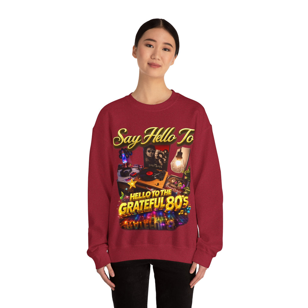 Grateful 80s Crewneck Sweatshirt — “say hello to the grateful 80's” Retro Vibe Printify