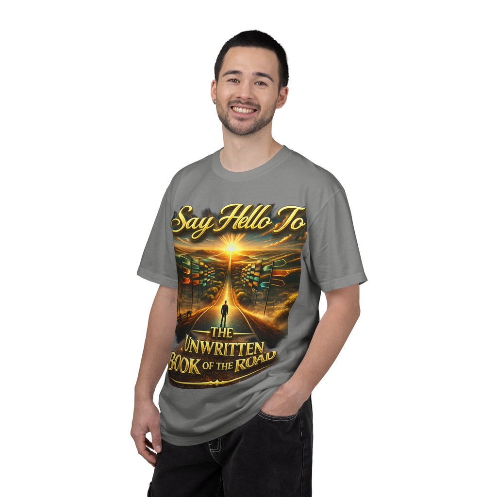 Say Hello To The Unwritten Book Of The Road T-Shirt Printify