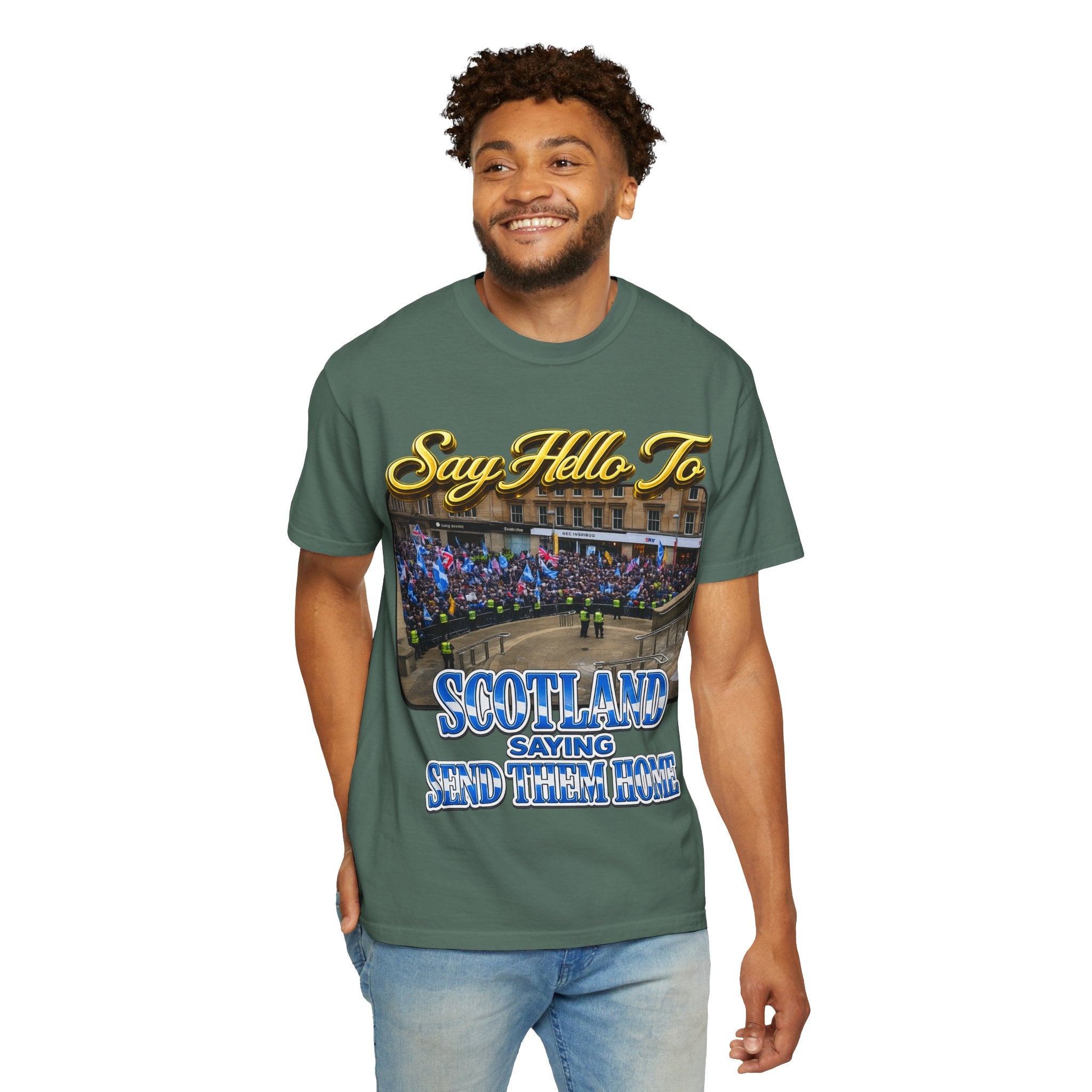 Say Hello To Scotland Saying Send Them Home T-Shirt Printify