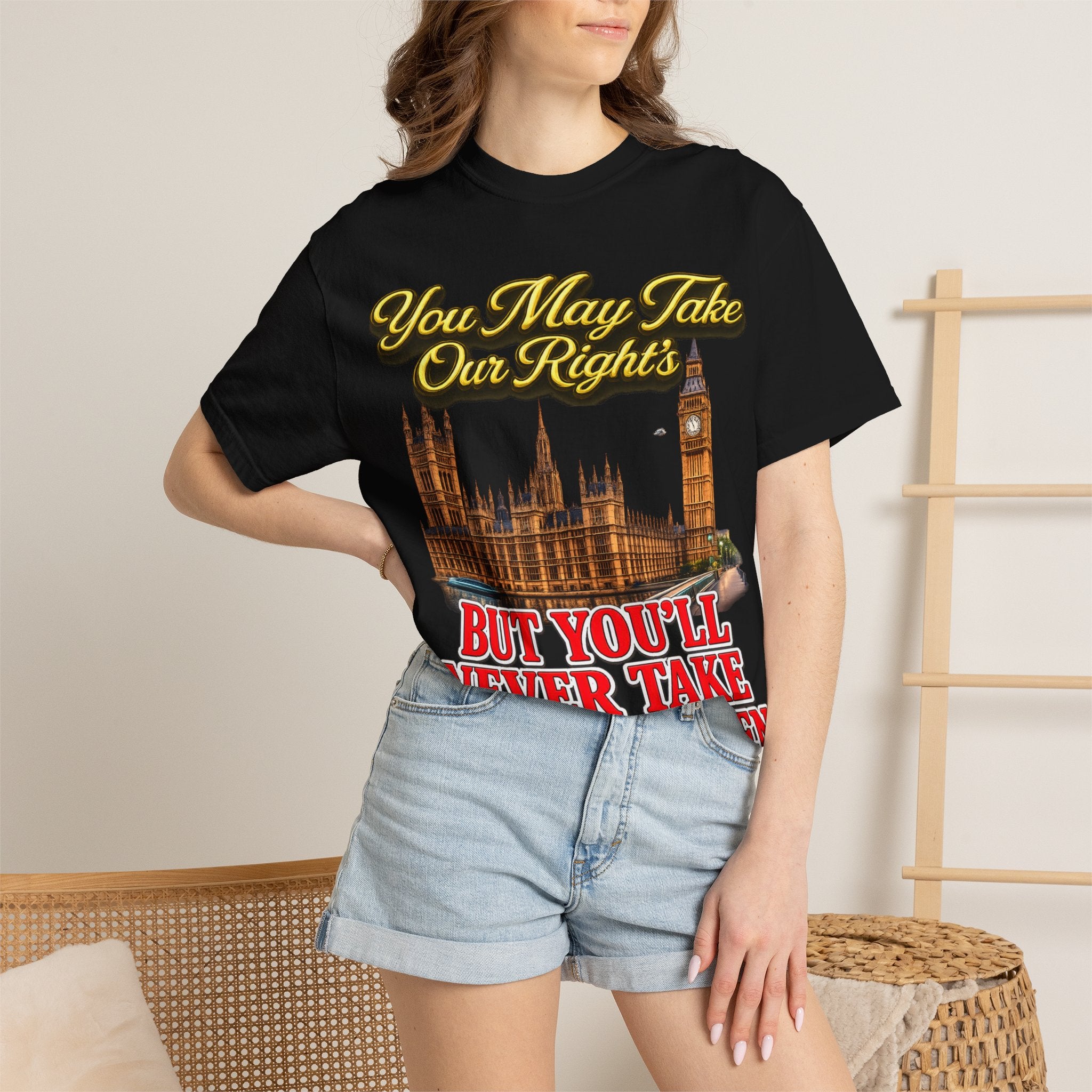 T-Shirt — "You May Take Our Rights But You'll Never Take Our Children" London Parliament Graphic Printify