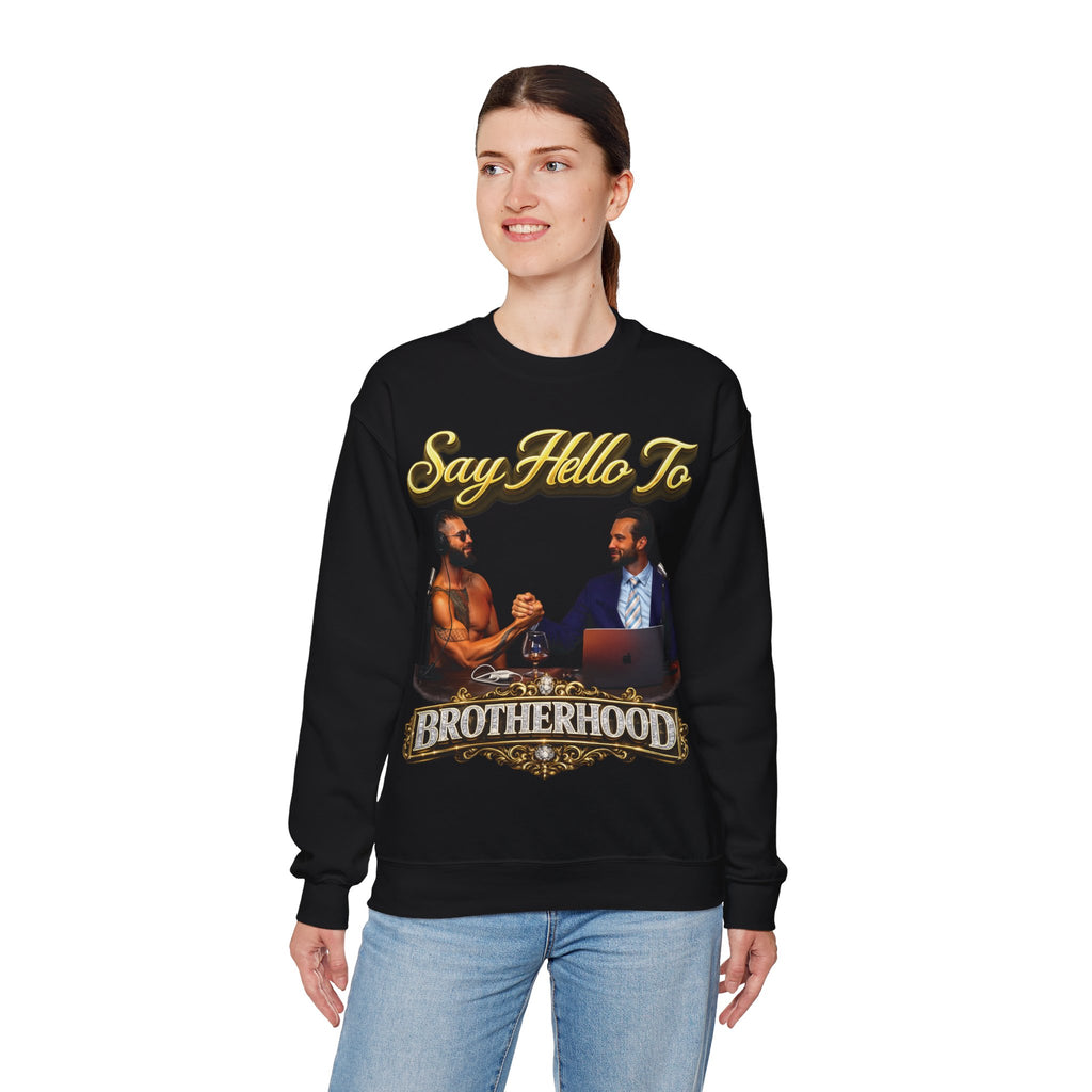 Crewneck Sweatshirt — 'Say Hello To Brotherhood' Graphic Pullover Printify
