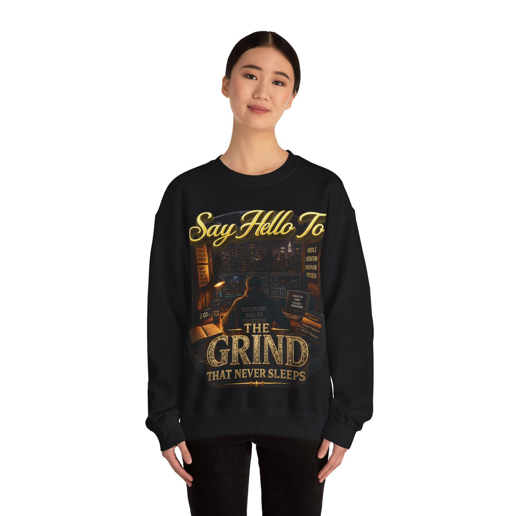 The Grind That Never Sleeps Crewneck Sweatshirt — Motivational Hustle Sweatshirt Printify