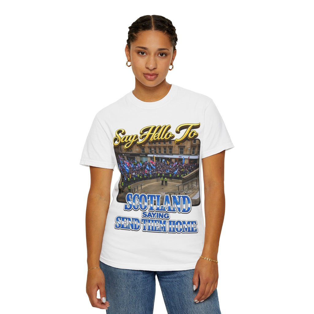 Say Hello To Scotland Saying Send Them Home T-Shirt Printify