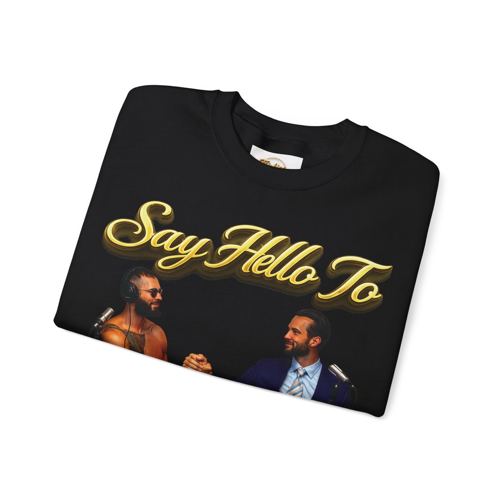 Crewneck Sweatshirt — 'Say Hello To Brotherhood' Graphic Pullover Printify