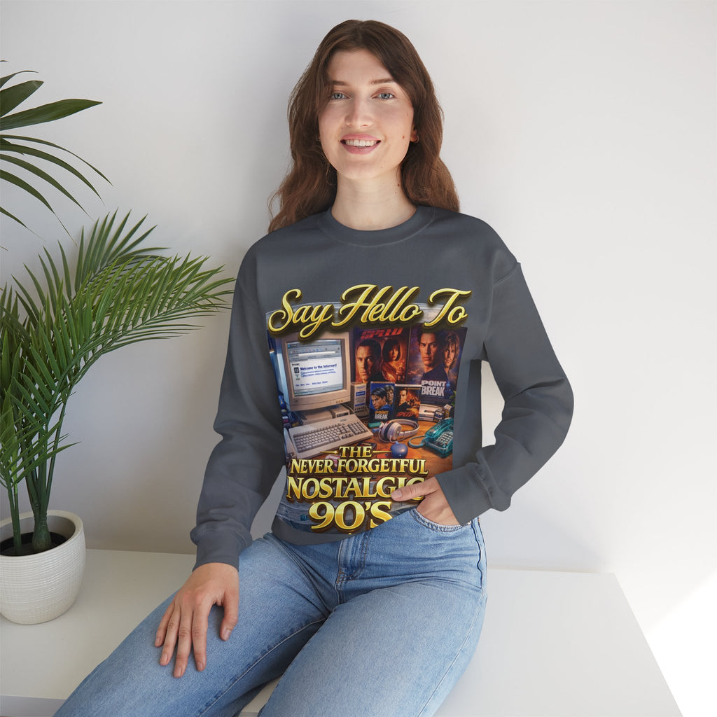 90s Nostalgia Crewneck Sweatshirt – "Say Hello To The Never Forgetful Nostalgic 90's" Printify