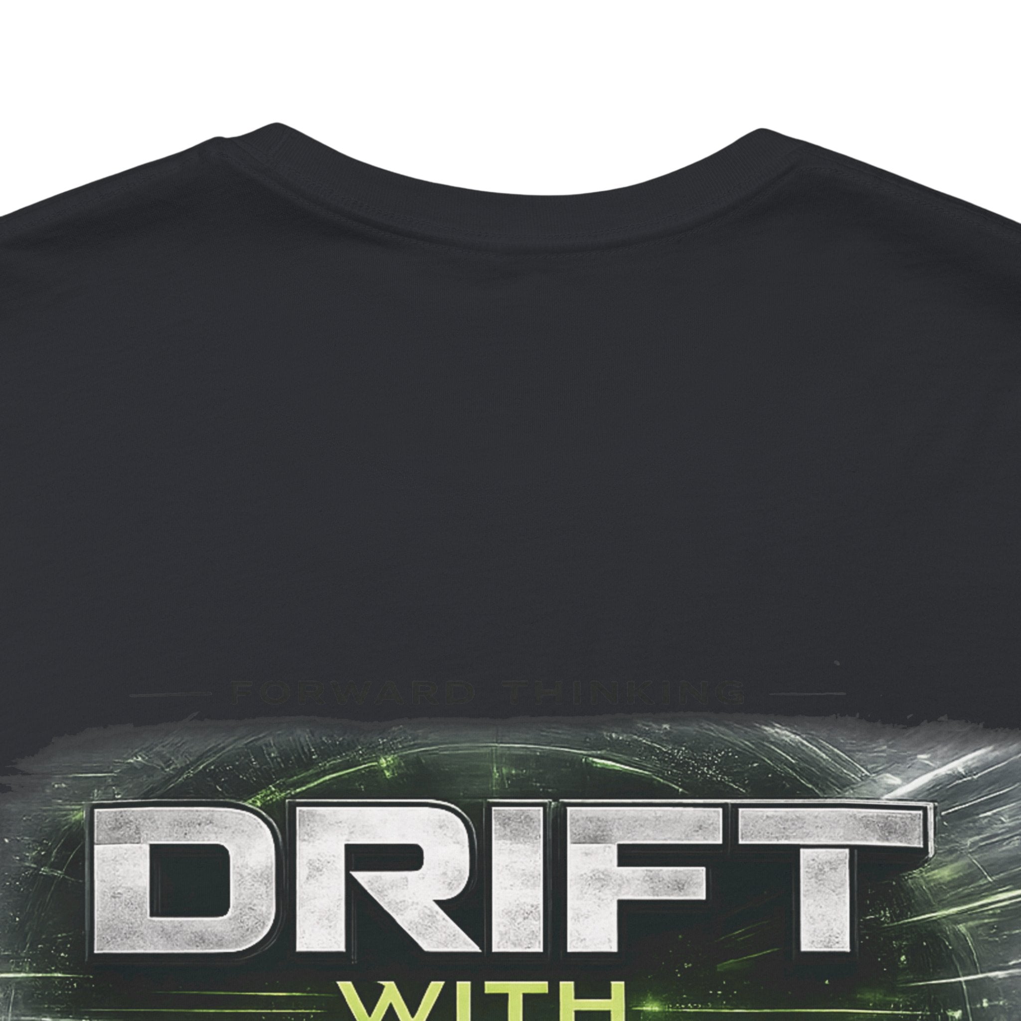 Drift With Direction Graphic Tee — 'Drift with Purpose / Thinking Forward' Racing T-Shirt Printify