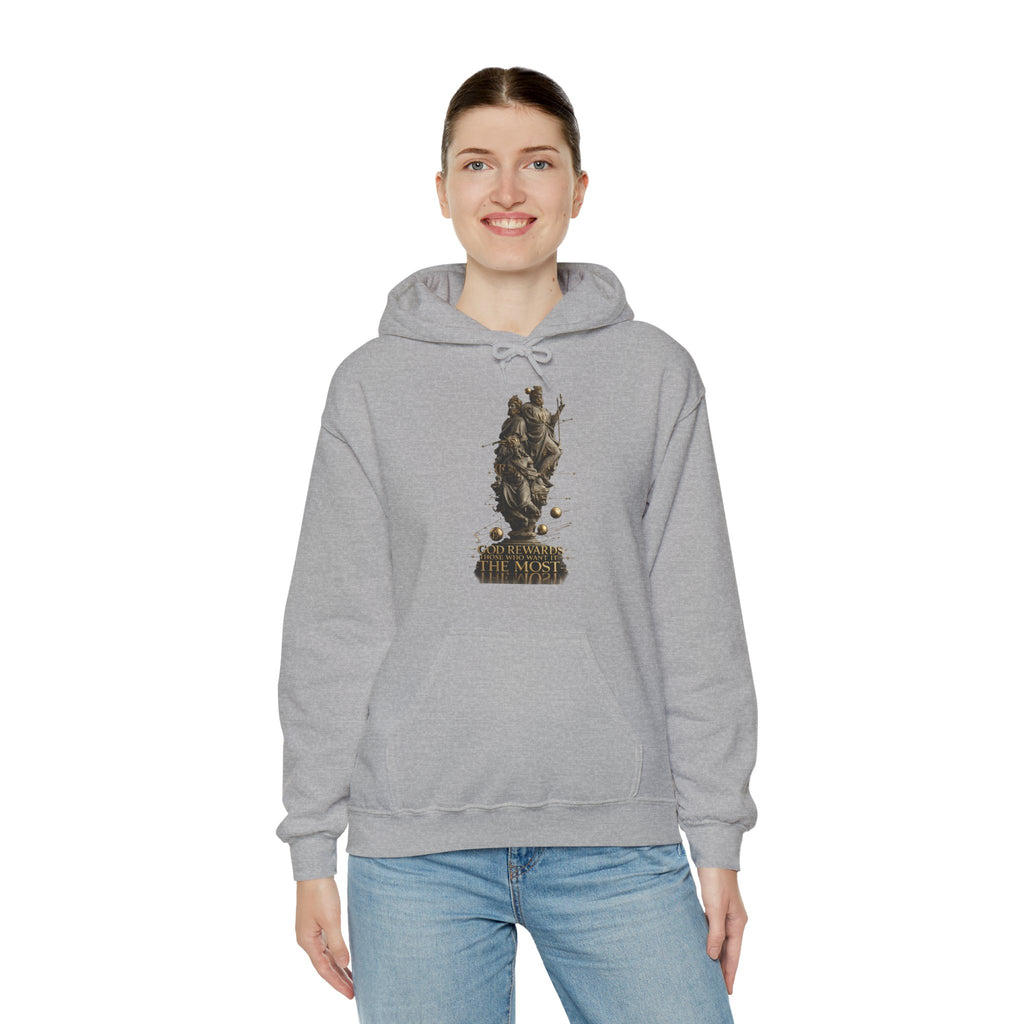 God Rewards Those Who Want It Most Hoodie Printify