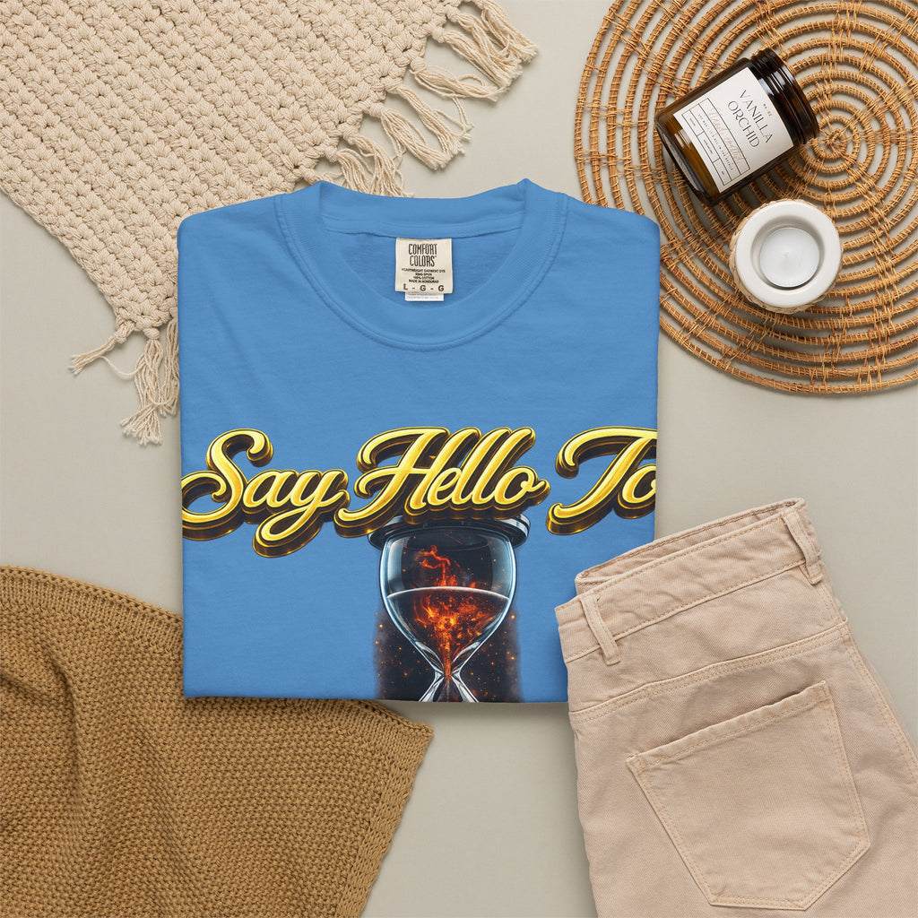 Say Hello To Time Hourglass Graphic T-Shirt — "The Only Conceivable Consistency Is Time" Printify