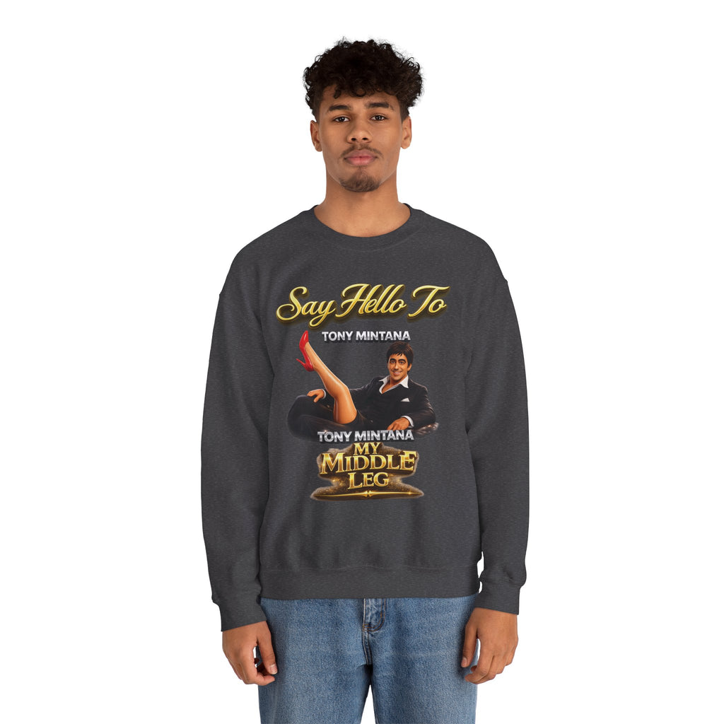 Scarface Parody Crewneck Sweatshirt — "Say Hello to My Middle Leg" Graphic Printify