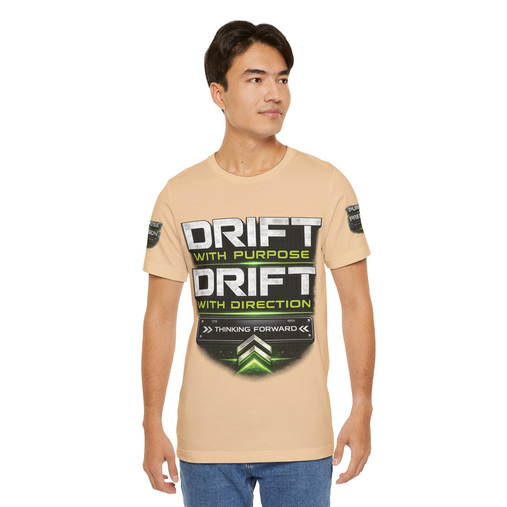 Drift With Direction Graphic Tee — 'Drift with Purpose / Thinking Forward' Racing T-Shirt Printify