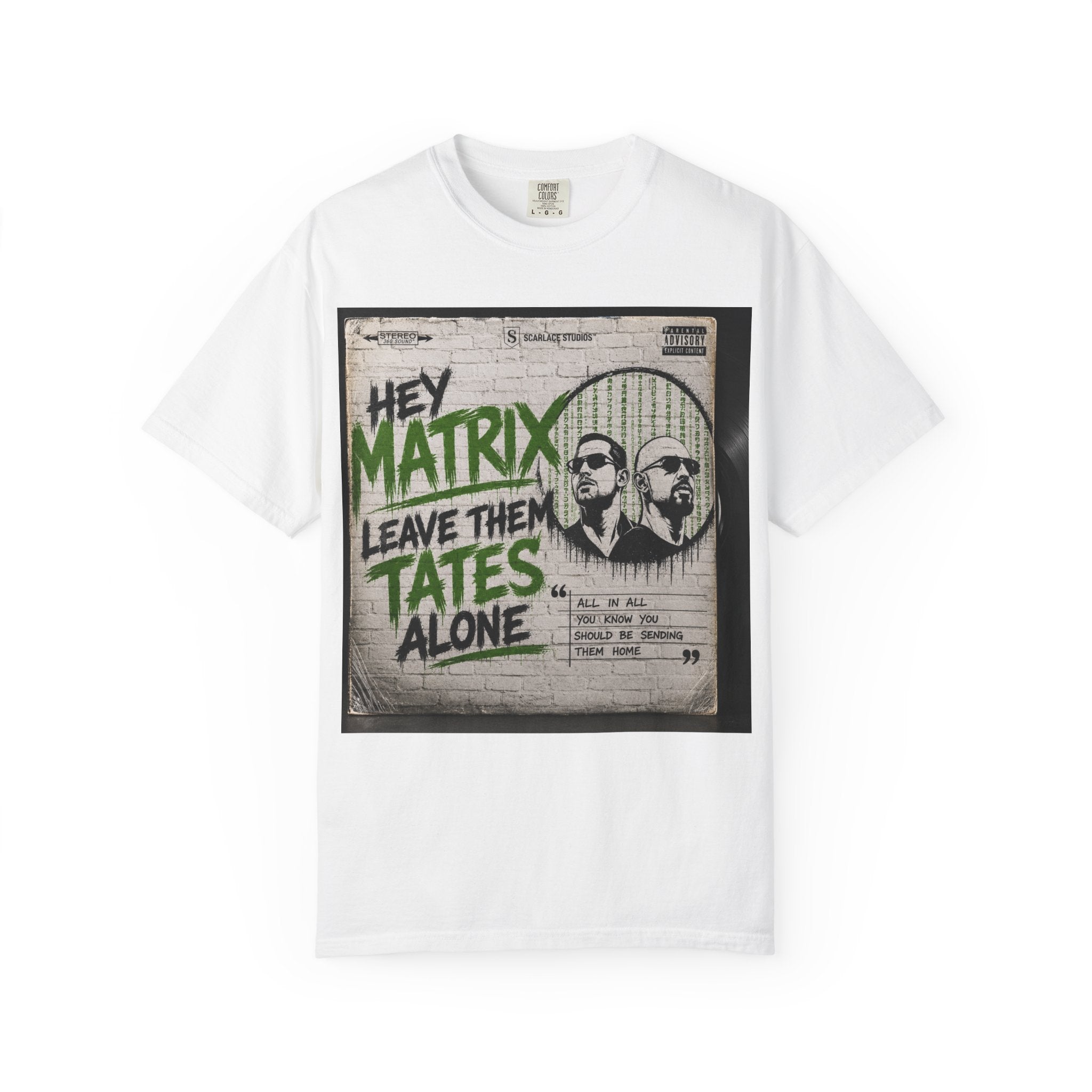 Hey Matrix Leave Them Tates Alone T-Shirt Printify