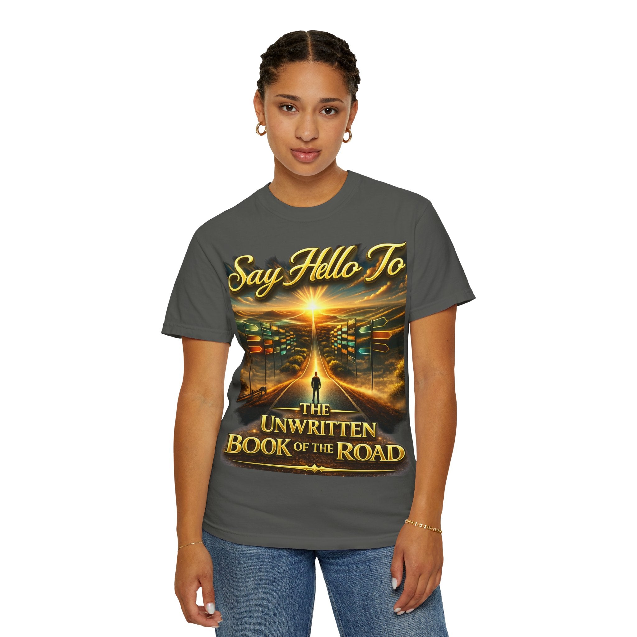 Say Hello To The Unwritten Book Of The Road T-Shirt Printify