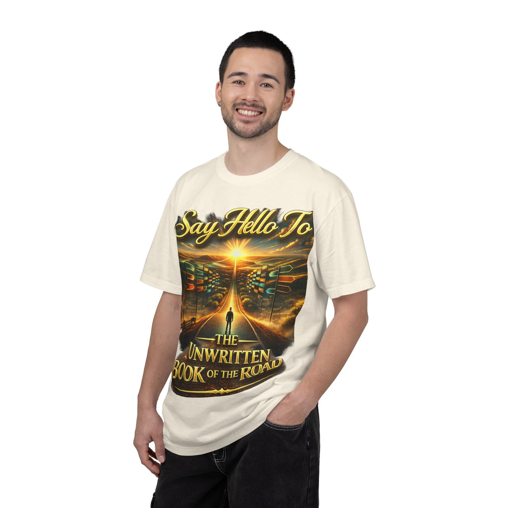 Say Hello To The Unwritten Book Of The Road T-Shirt Printify