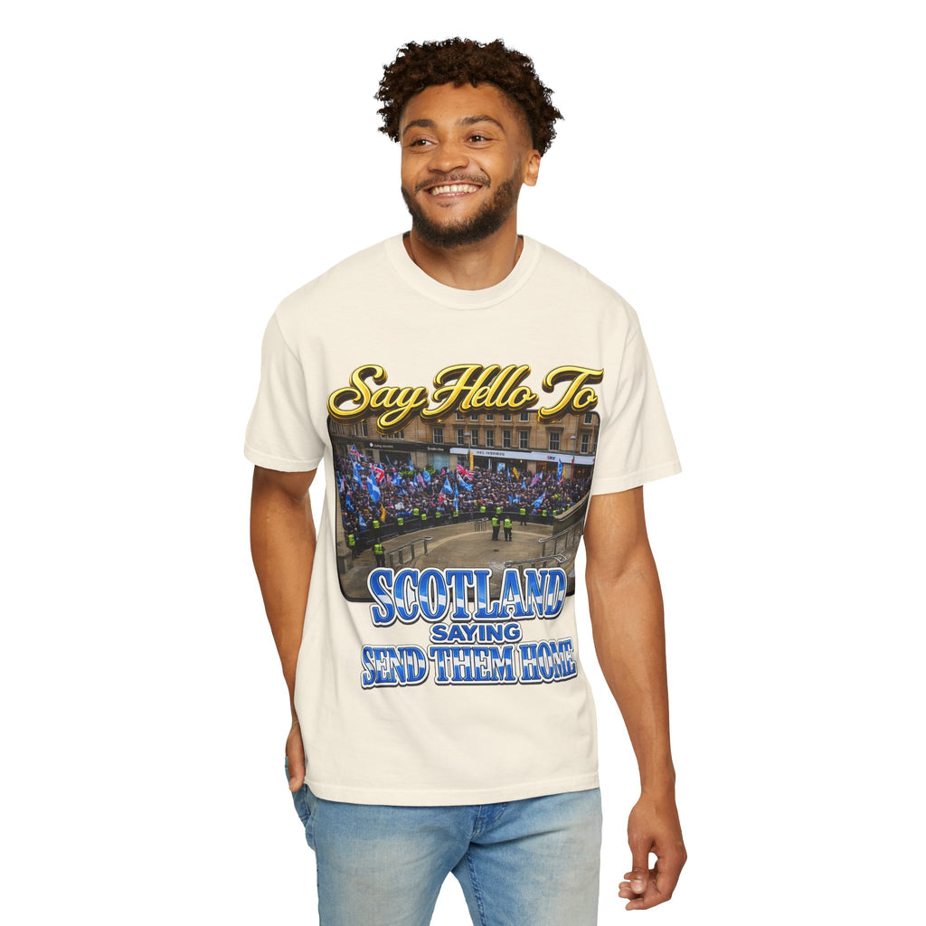 Say Hello To Scotland Saying Send Them Home T-Shirt Printify