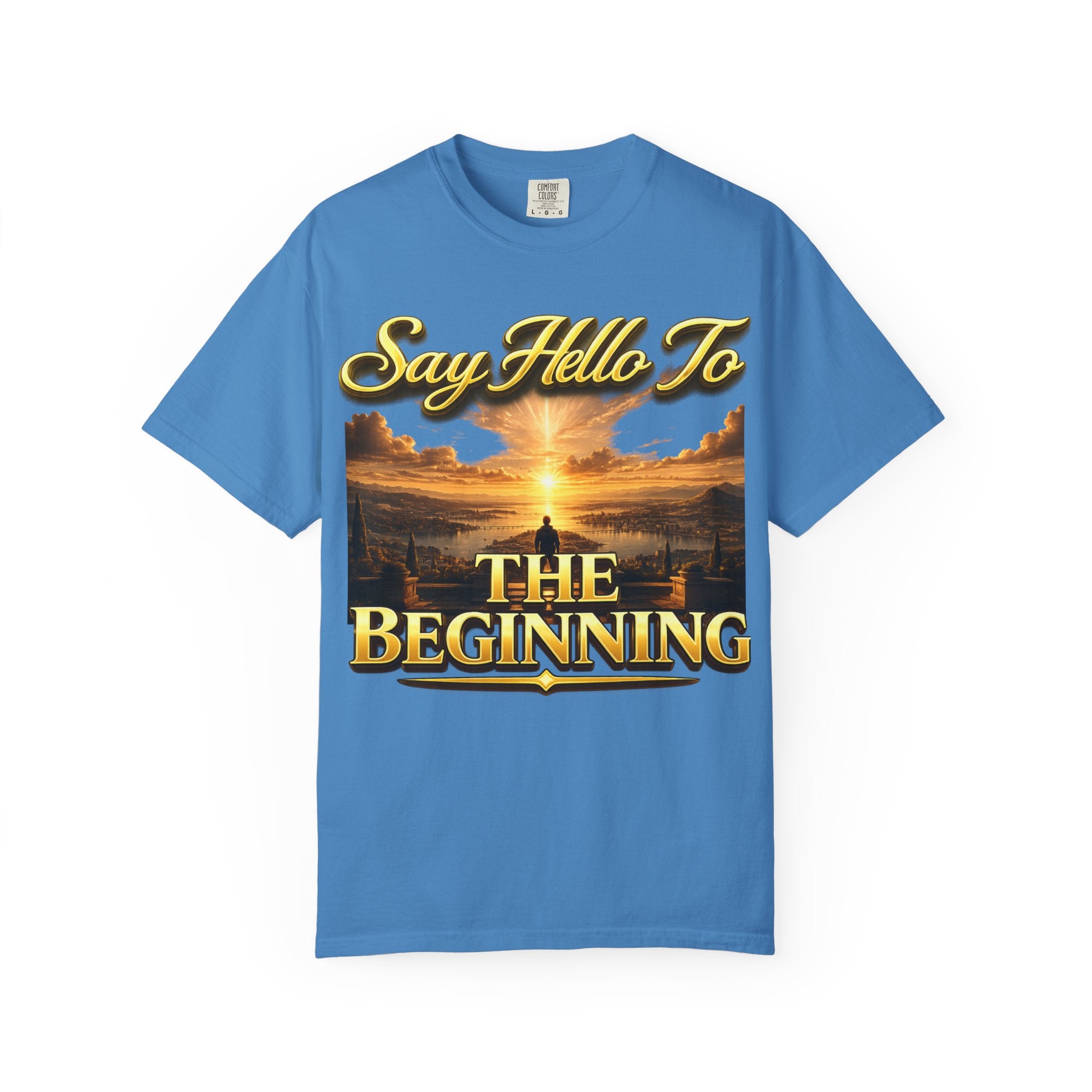 Inspirational 'Say Hello to The Beginning' Sunrise T-Shirt Printify