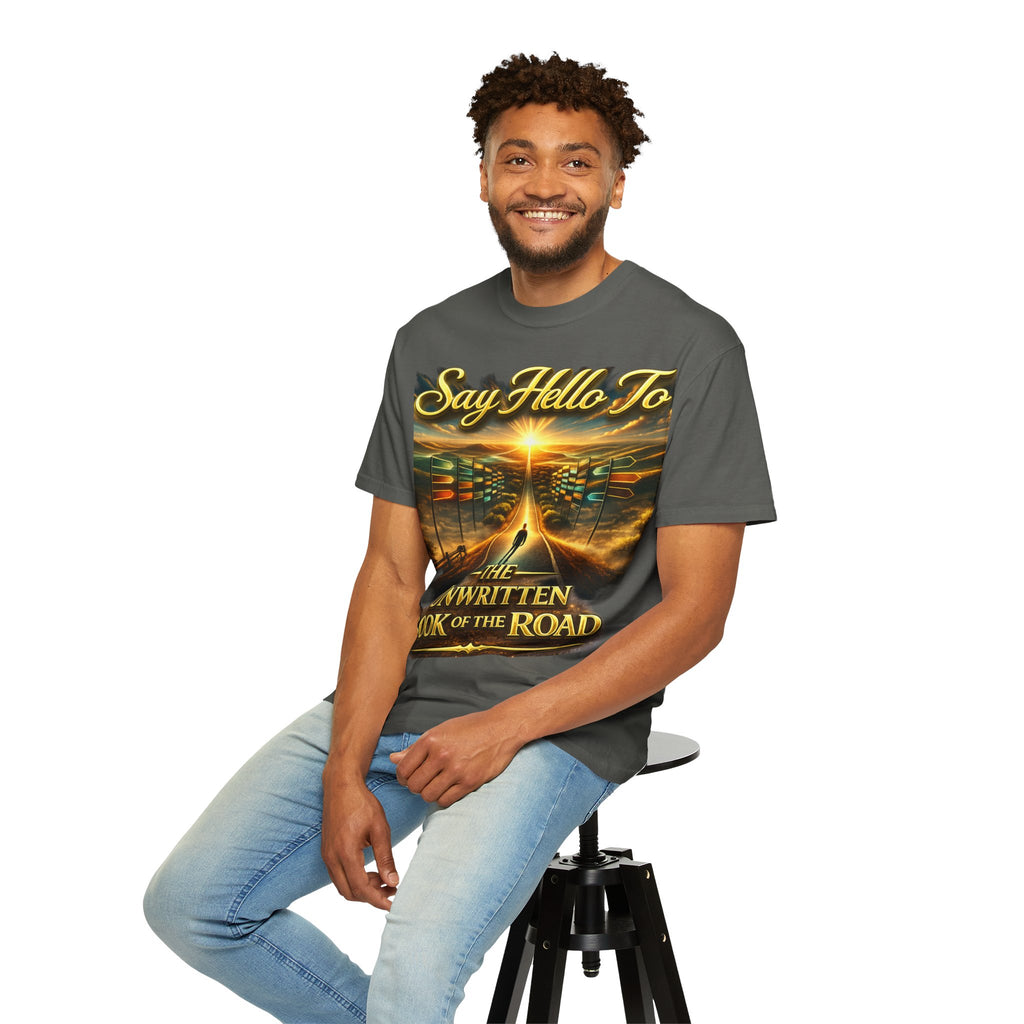 Say Hello To The Unwritten Book Of The Road T-Shirt Printify