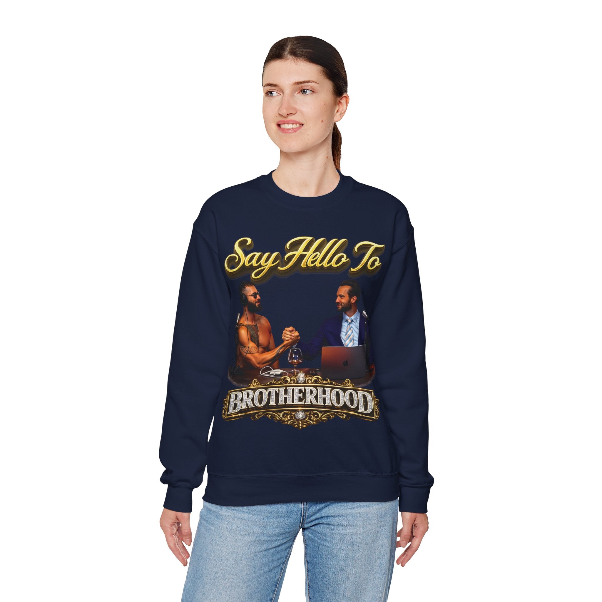 Crewneck Sweatshirt — 'Say Hello To Brotherhood' Graphic Pullover Printify