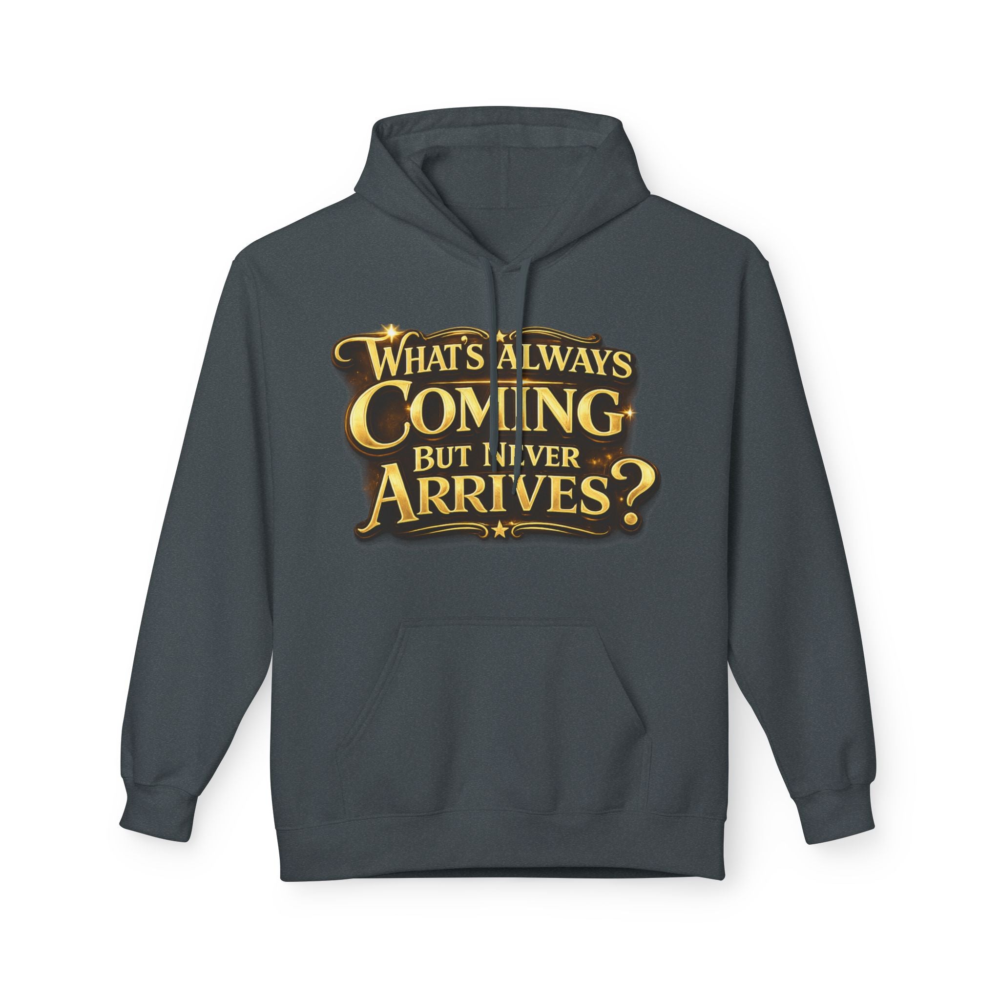 Tomorrow Hoodie — "What's Always Coming But Never Arrives?" Vintage Quote Hoodie Printify