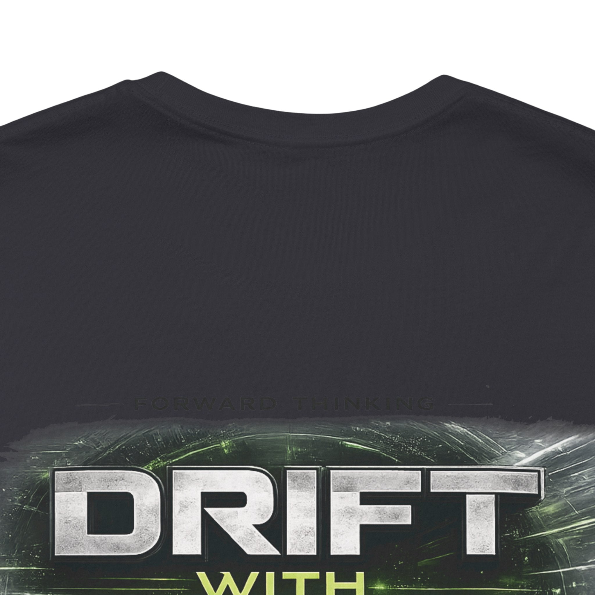 Drift With Direction Graphic Tee — 'Drift with Purpose / Thinking Forward' Racing T-Shirt Printify