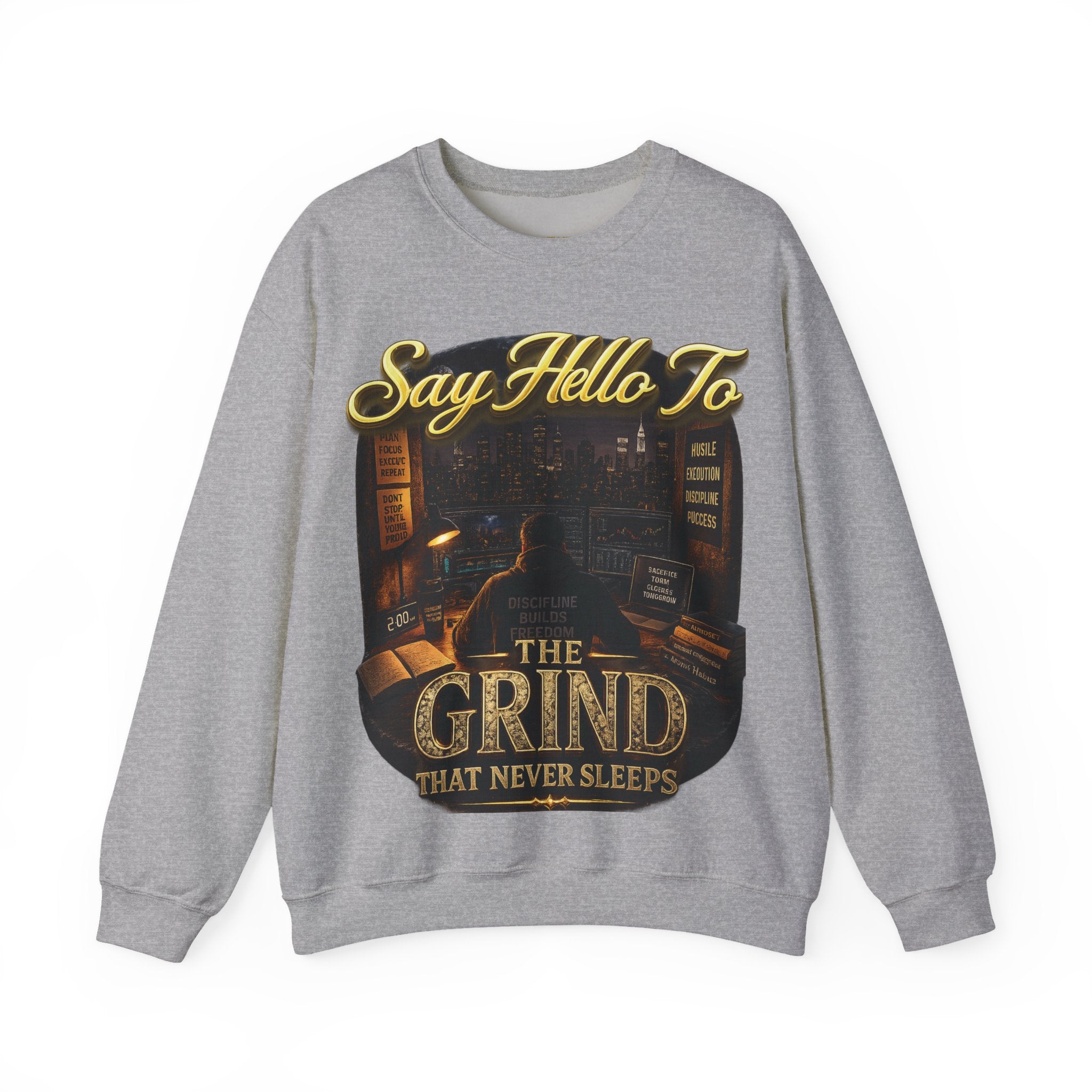 The Grind That Never Sleeps Crewneck Sweatshirt — Motivational Hustle Sweatshirt Printify