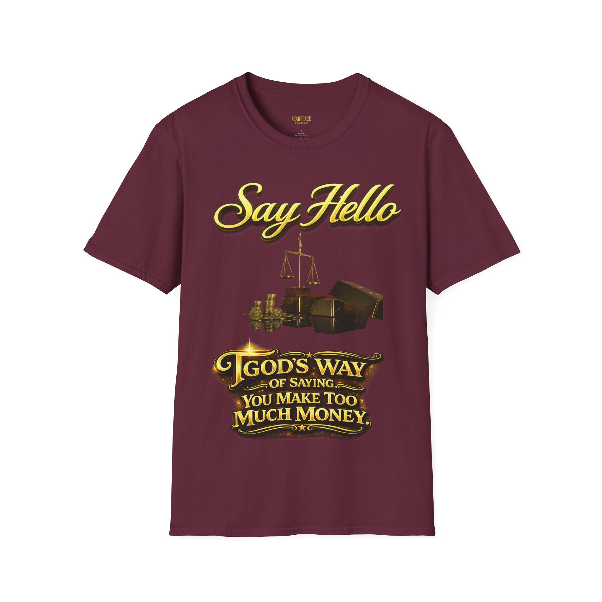 T-Shirt — "Say Hello" Money & Faith Graphic Tee (God's Way You Make Too Much Money) Printify
