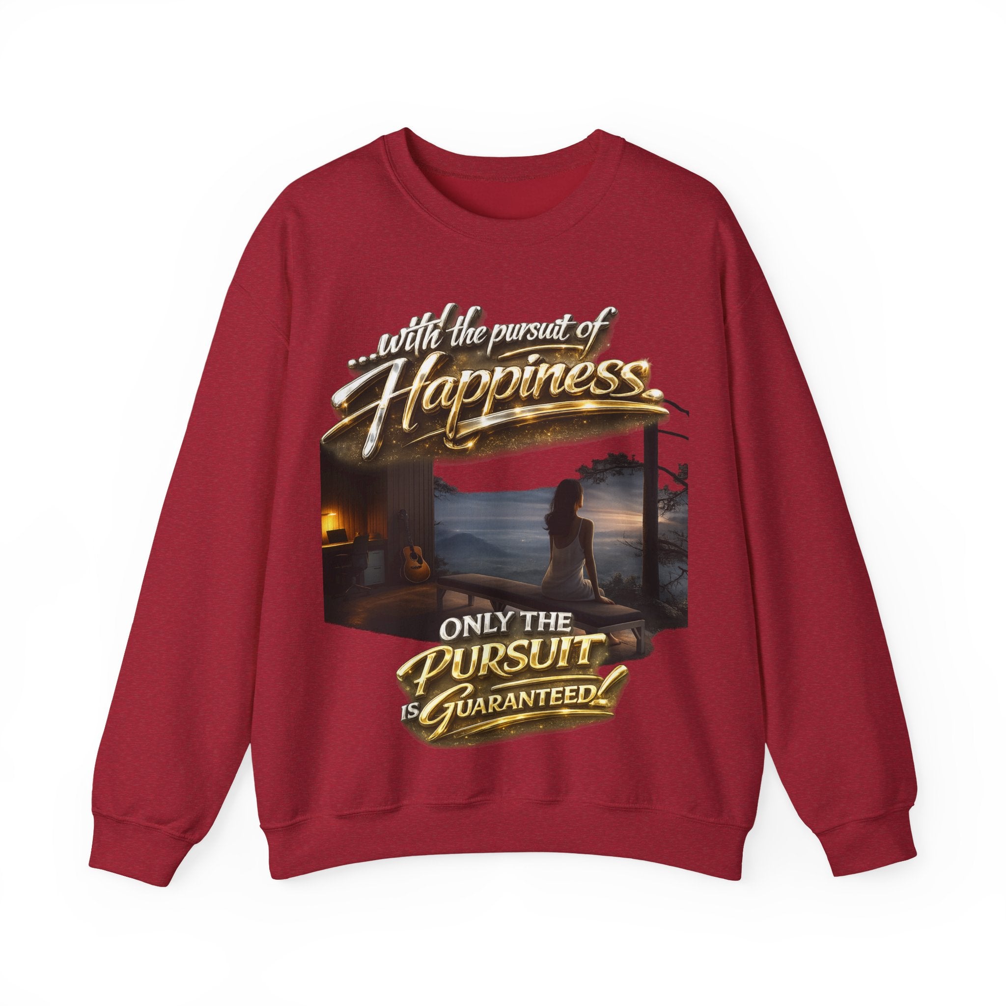 Happiness Pursuit Crewneck Sweatshirt — "Only the Pursuit is Guaranteed" Graphic Printify