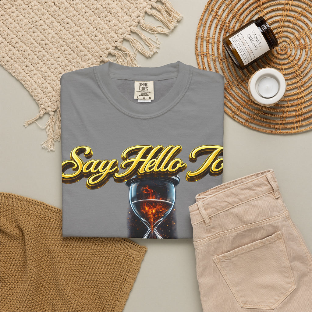 Say Hello To Time Hourglass Graphic T-Shirt — "The Only Conceivable Consistency Is Time" Printify