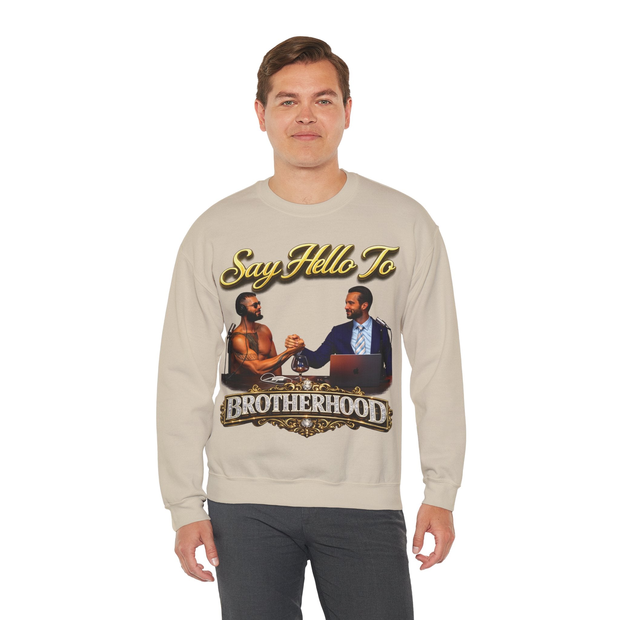 Crewneck Sweatshirt — 'Say Hello To Brotherhood' Graphic Pullover Printify