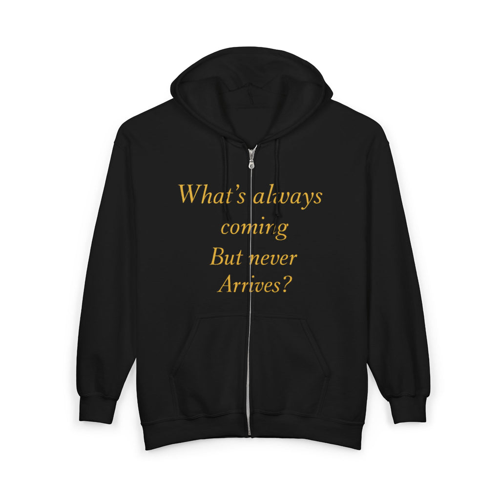 SCARFLACE Zip Hoodie - What's Always Coming But Never Arrives? Tomorrow - Philosophy Hoodie