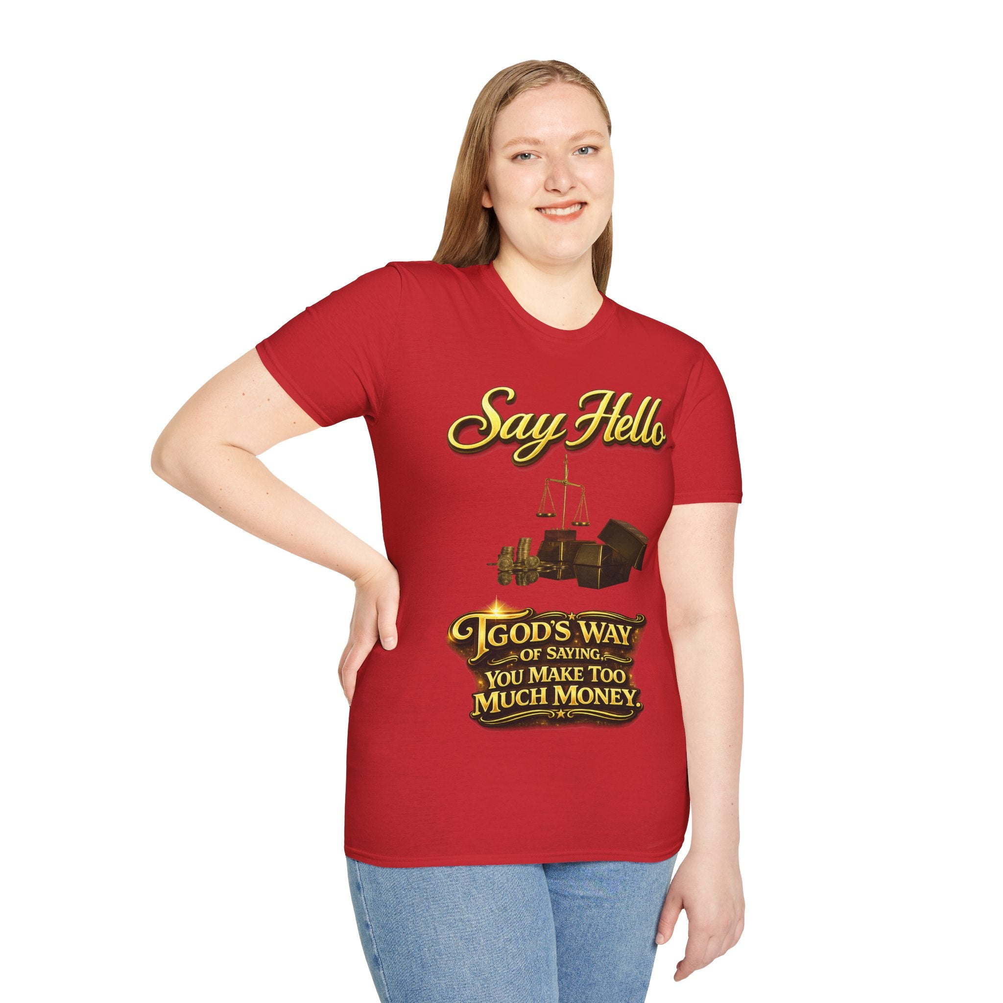 T-Shirt — "Say Hello" Money & Faith Graphic Tee (God's Way You Make Too Much Money) Printify