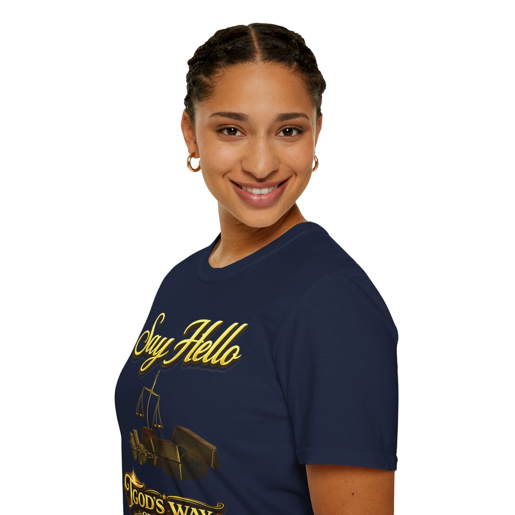 T-Shirt — "Say Hello" Money & Faith Graphic Tee (God's Way You Make Too Much Money) Printify