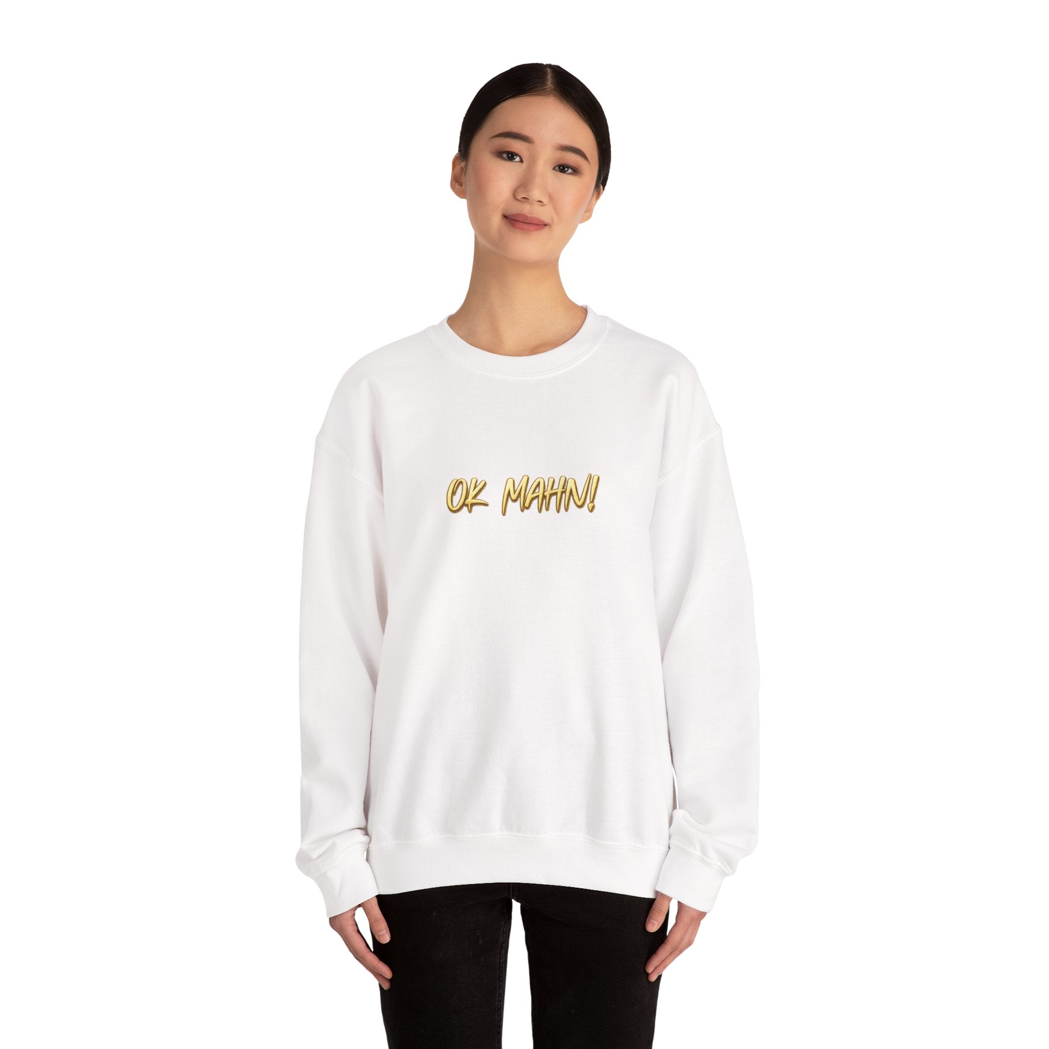 Crewneck Sweatshirt — 'Ok Mahn!' Gold Script Minimalist Streetwear Printify