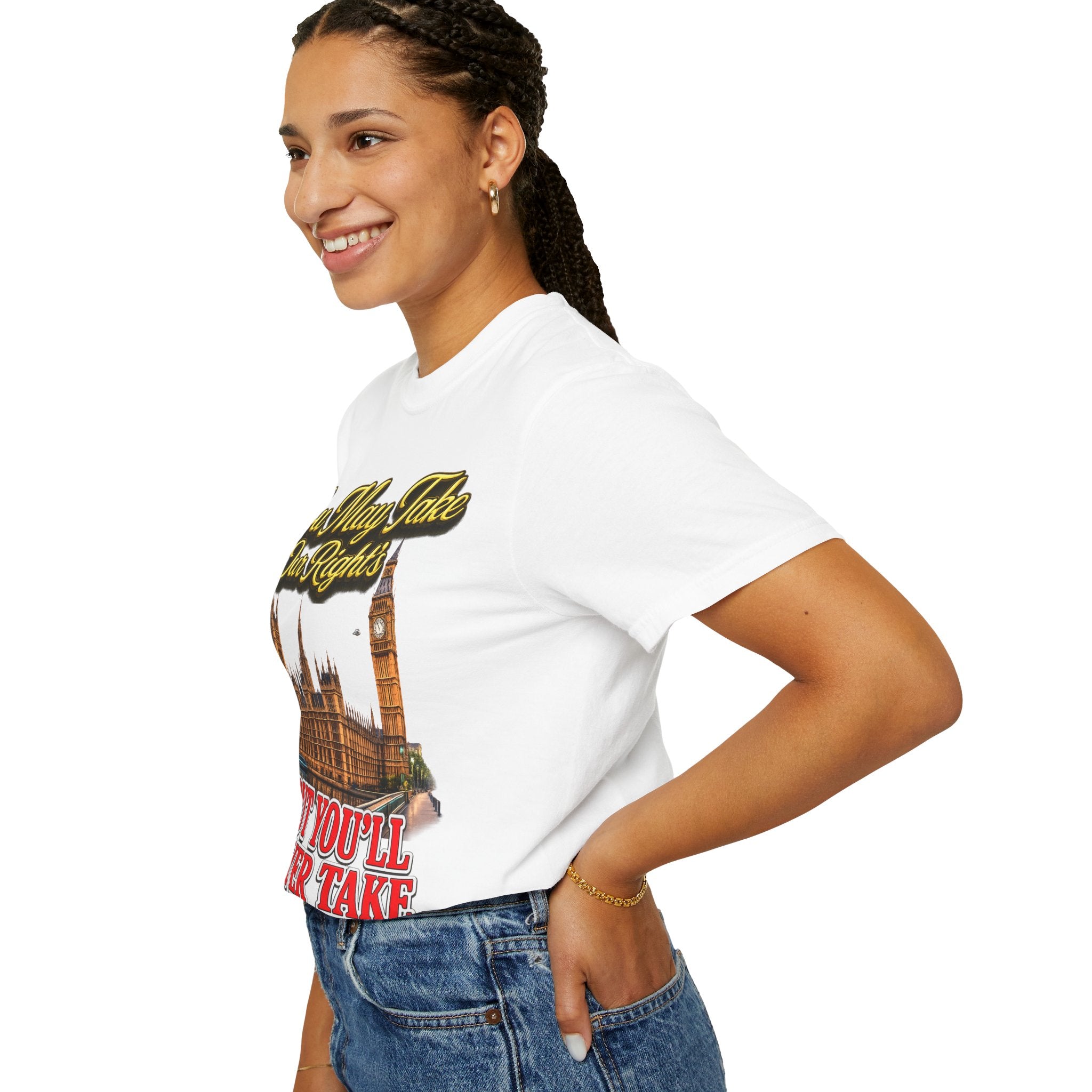 T-Shirt — "You May Take Our Rights But You'll Never Take Our Children" London Parliament Graphic Printify