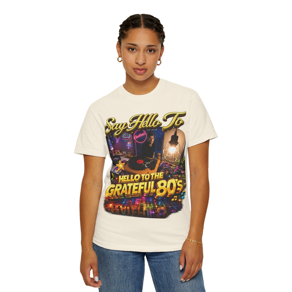 Hello to the Grateful 80s T-Shirt — Retro 1980s Music Vintage Tee Printify
