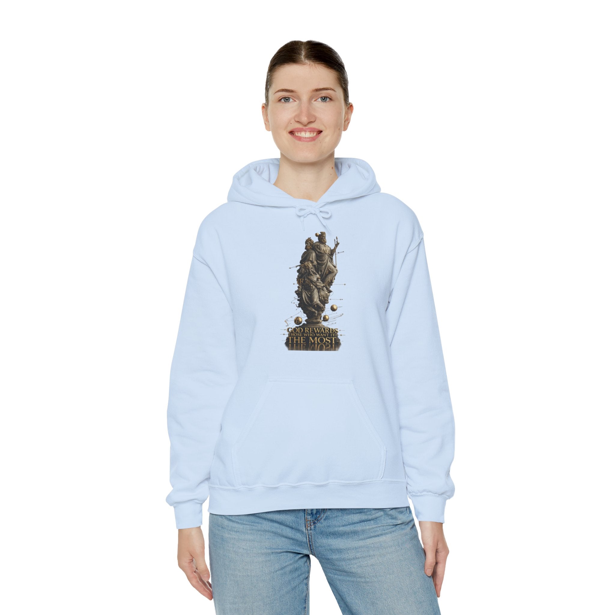 God Rewards Those Who Want It Most Hoodie Printify