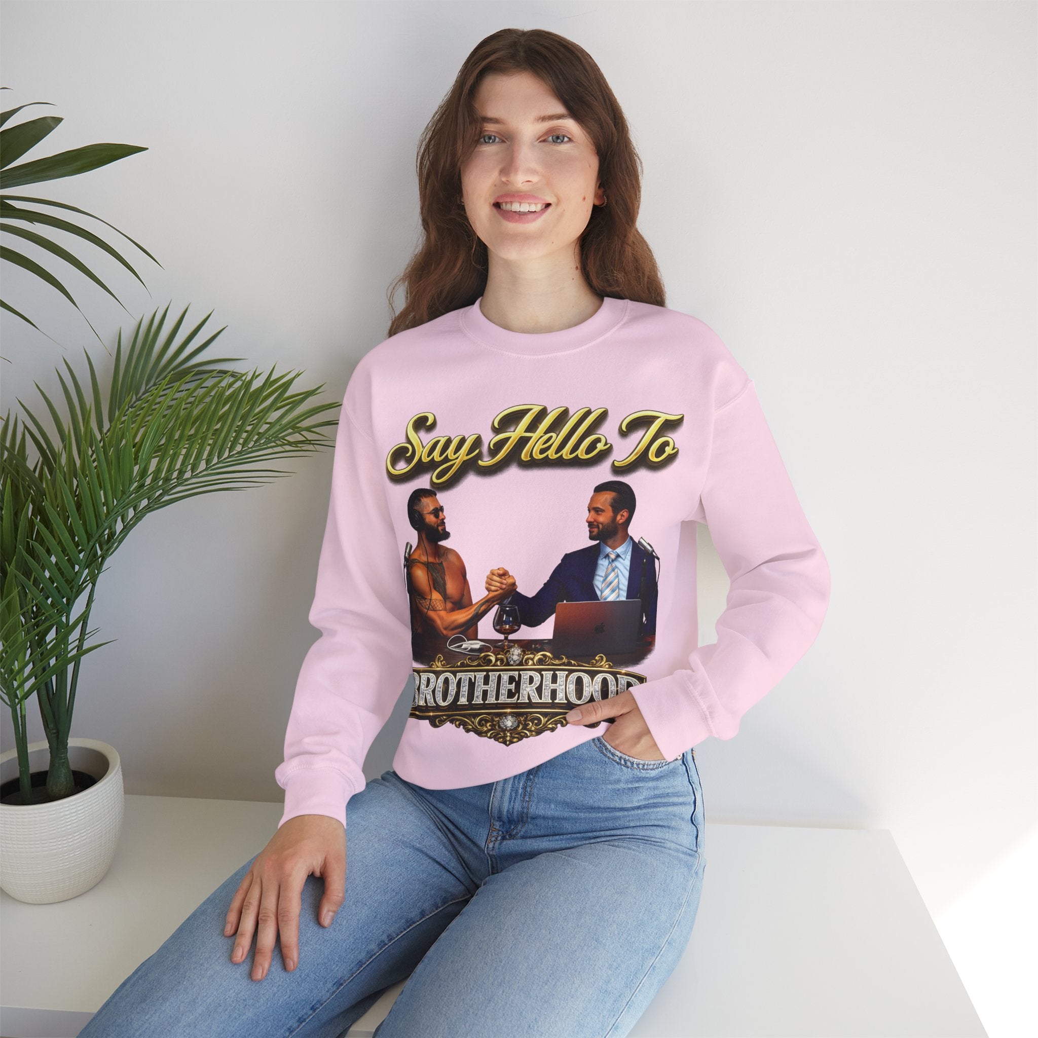 Crewneck Sweatshirt — 'Say Hello To Brotherhood' Graphic Pullover Printify