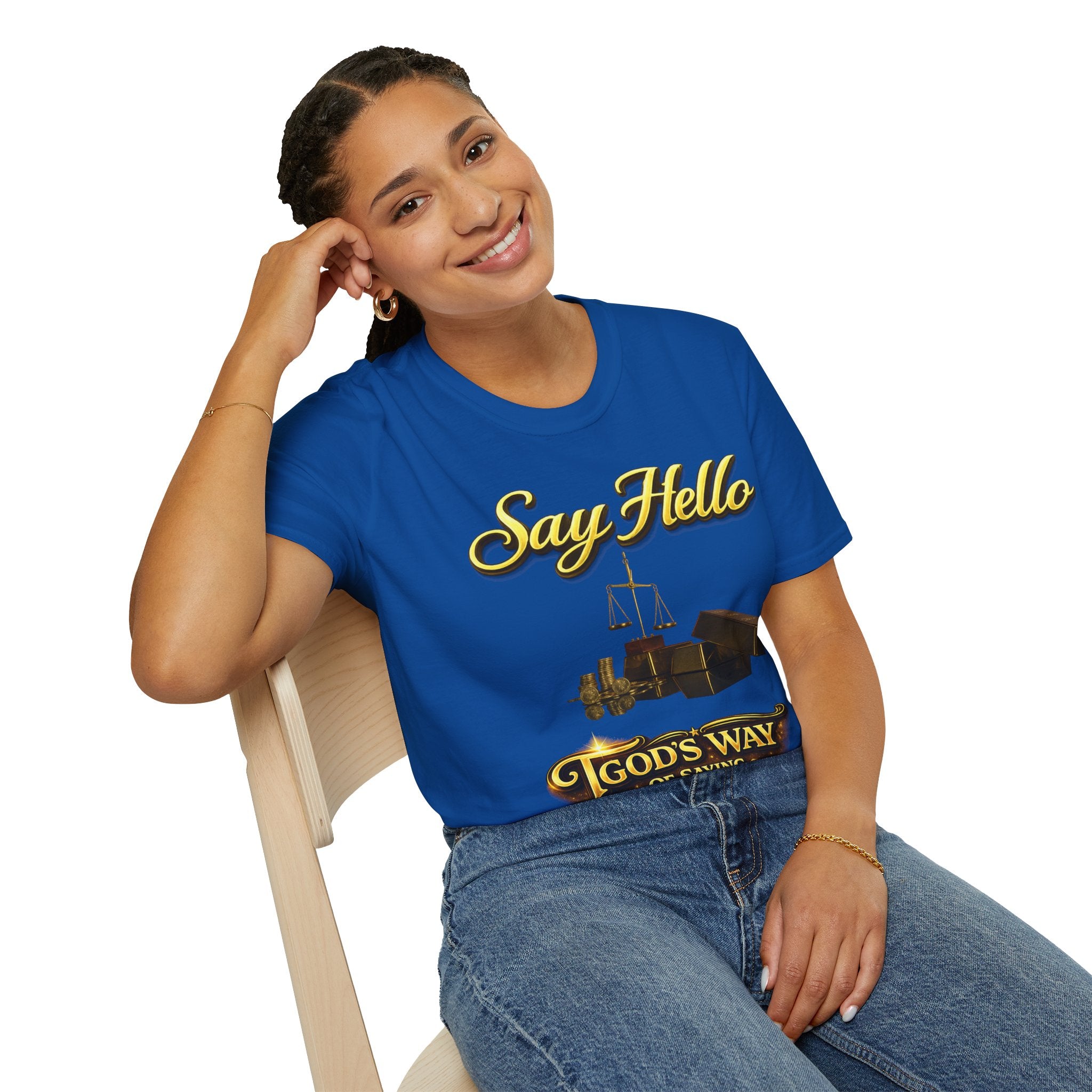 T-Shirt — "Say Hello" Money & Faith Graphic Tee (God's Way You Make Too Much Money) Printify