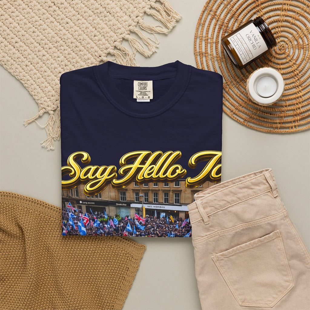 Say Hello To Scotland Saying Send Them Home T-Shirt Printify