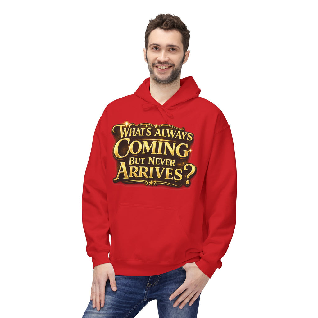 Tomorrow Hoodie — "What's Always Coming But Never Arrives?" Vintage Quote Hoodie Printify