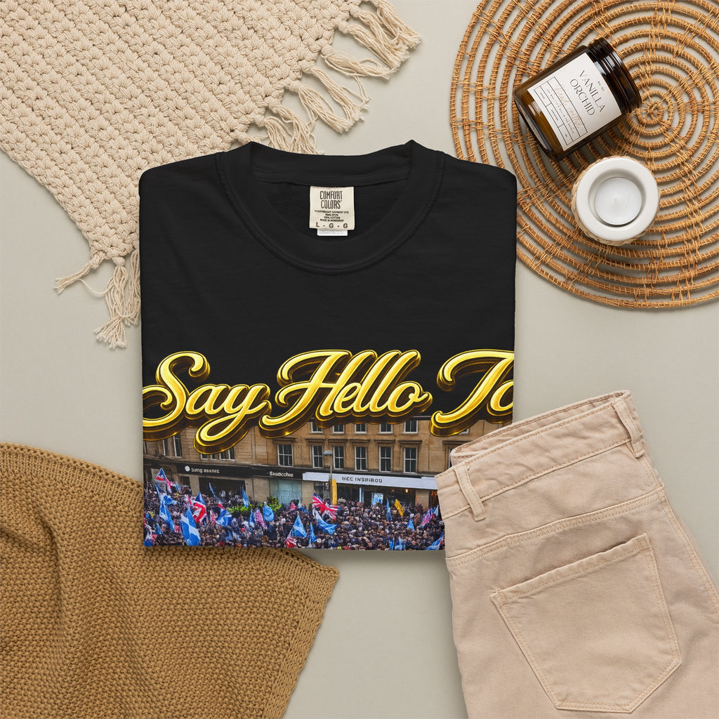 Say Hello To Scotland Saying Send Them Home T-Shirt Printify