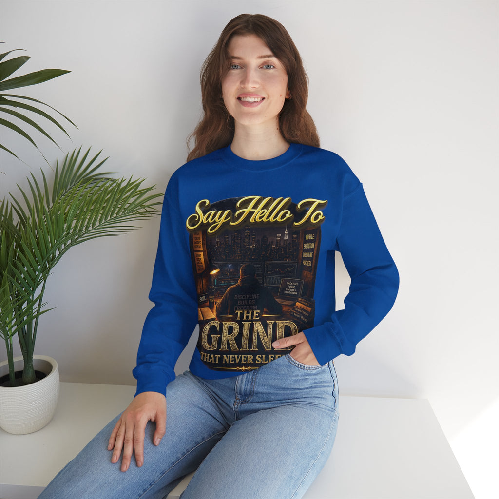 The Grind That Never Sleeps Crewneck Sweatshirt — Motivational Hustle Sweatshirt Printify