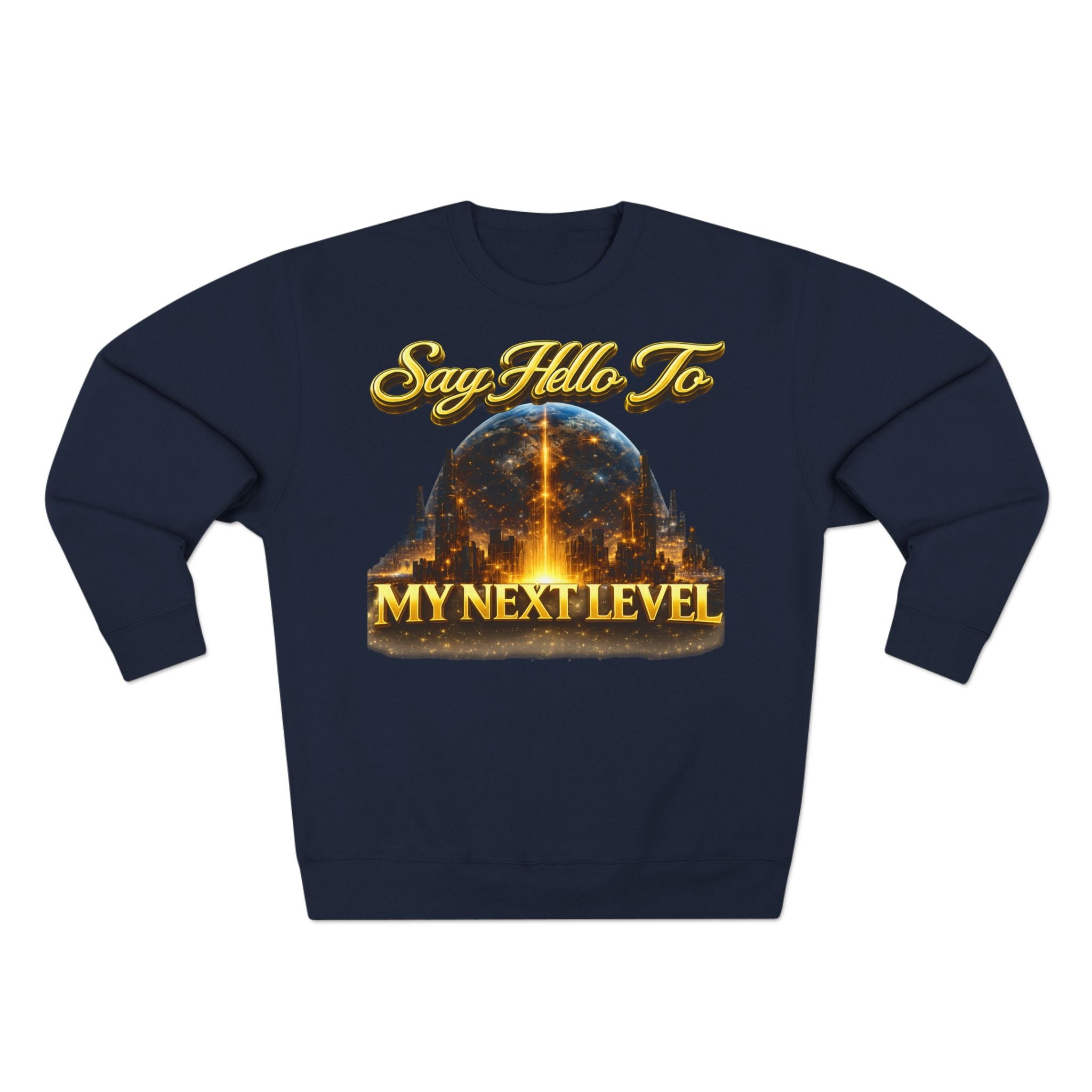 Crewneck Sweatshirt — "Say Hello to My Next Level" Golden Sci‑Fi City Graphic Printify