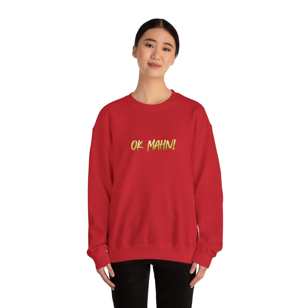 Crewneck Sweatshirt — 'Ok Mahn!' Gold Script Minimalist Streetwear Printify