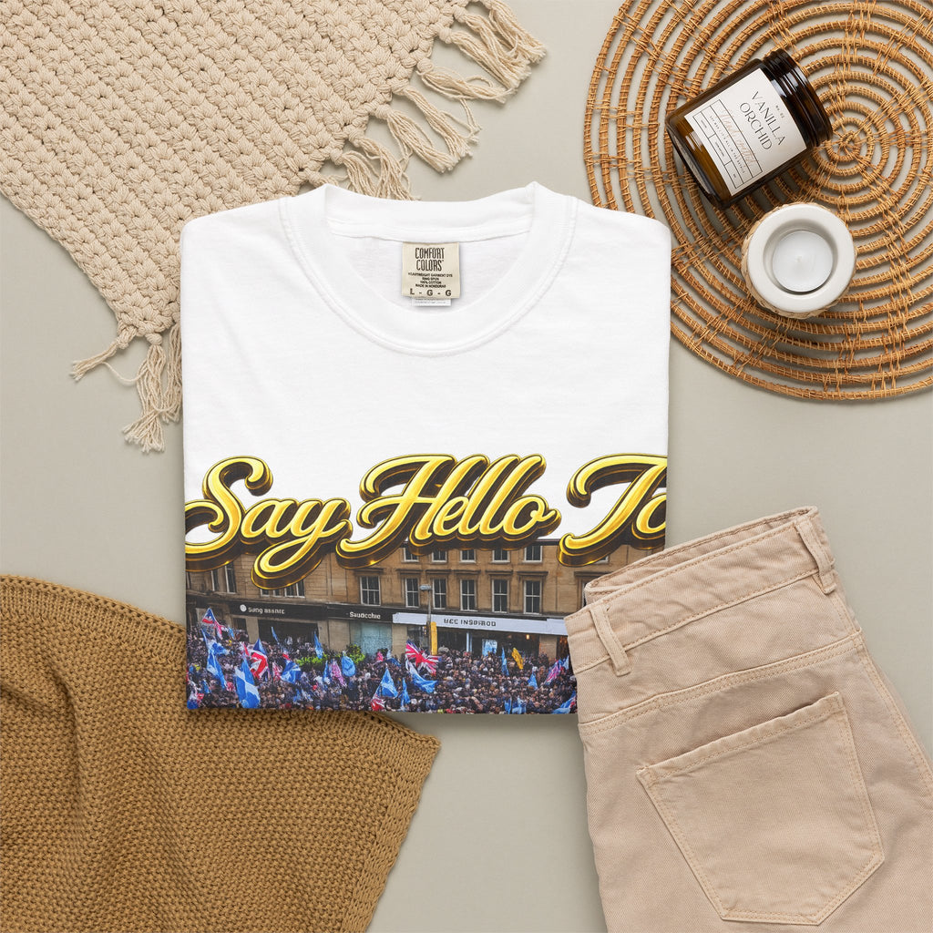 Say Hello To Scotland Saying Send Them Home T-Shirt Printify