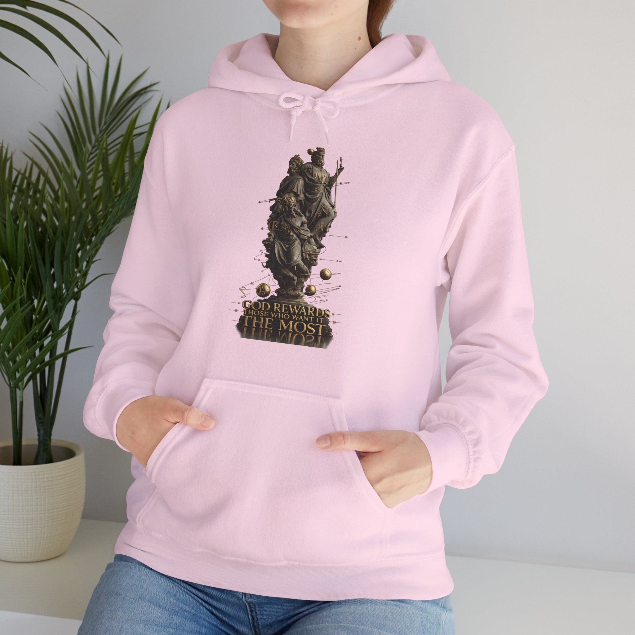 God Rewards Those Who Want It Most Hoodie Printify