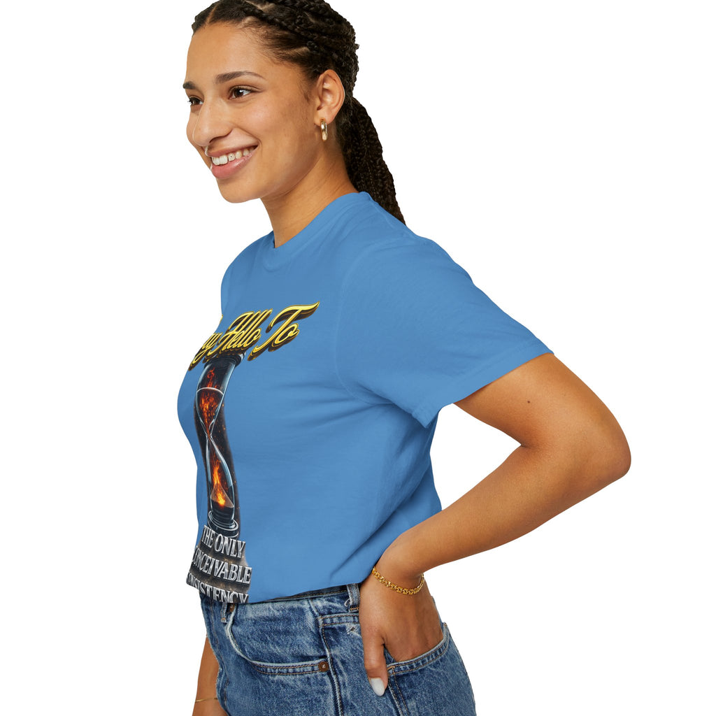Say Hello To Time Hourglass Graphic T-Shirt — "The Only Conceivable Consistency Is Time" Printify