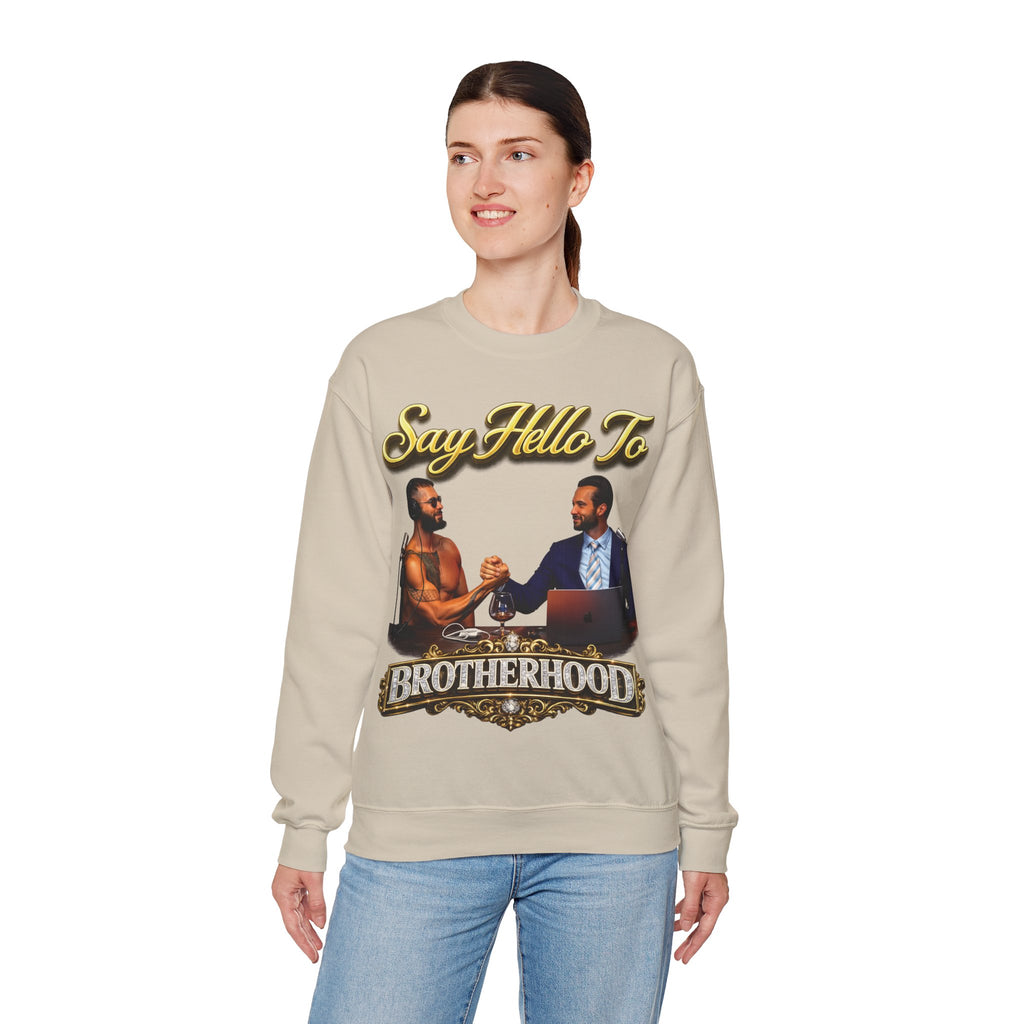 Crewneck Sweatshirt — 'Say Hello To Brotherhood' Graphic Pullover Printify